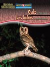 Owls Are Night Animals/Los búhos son animales nocturnos